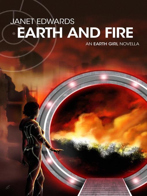Title details for Earth and Fire by Janet Edwards - Wait list